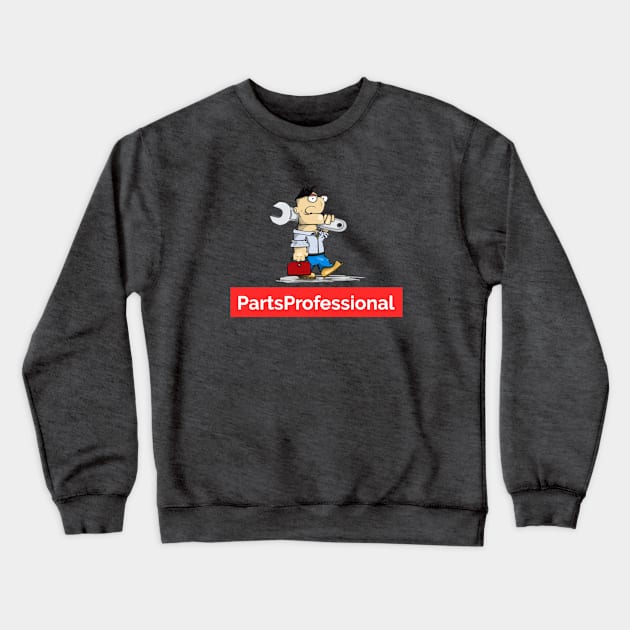 Parts Professional Crewneck Sweatshirt by  GandN Designs